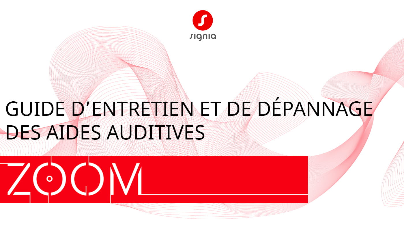 guide d'entretien et de dépannage des aides auditives
