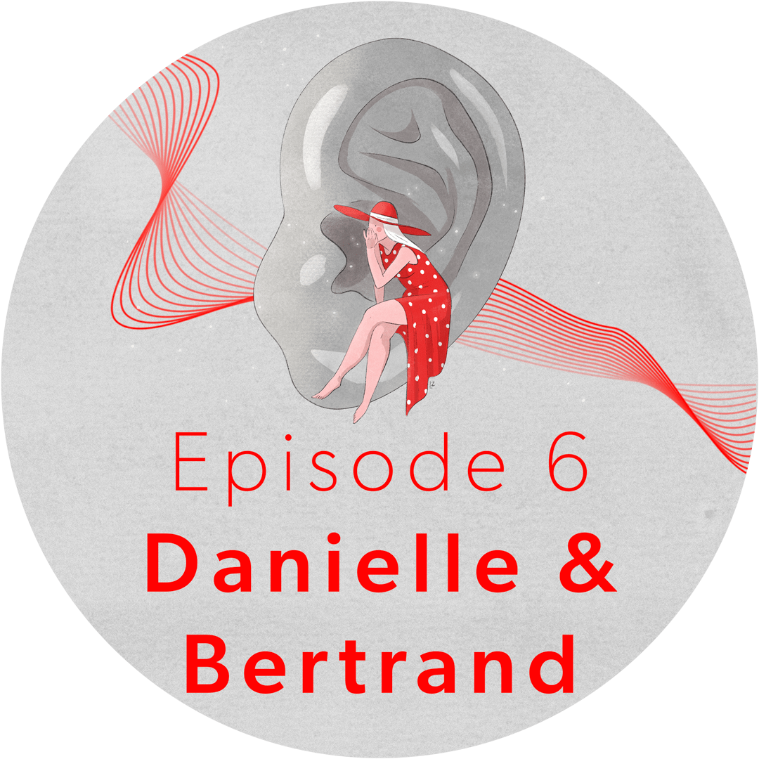 episode 6 du podcast signia - au creux de l'oreille - témoignage de Danielle et Bertrand